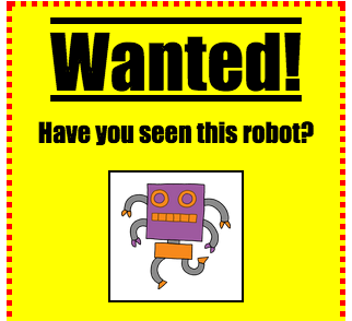 A wanted poster showing a robot