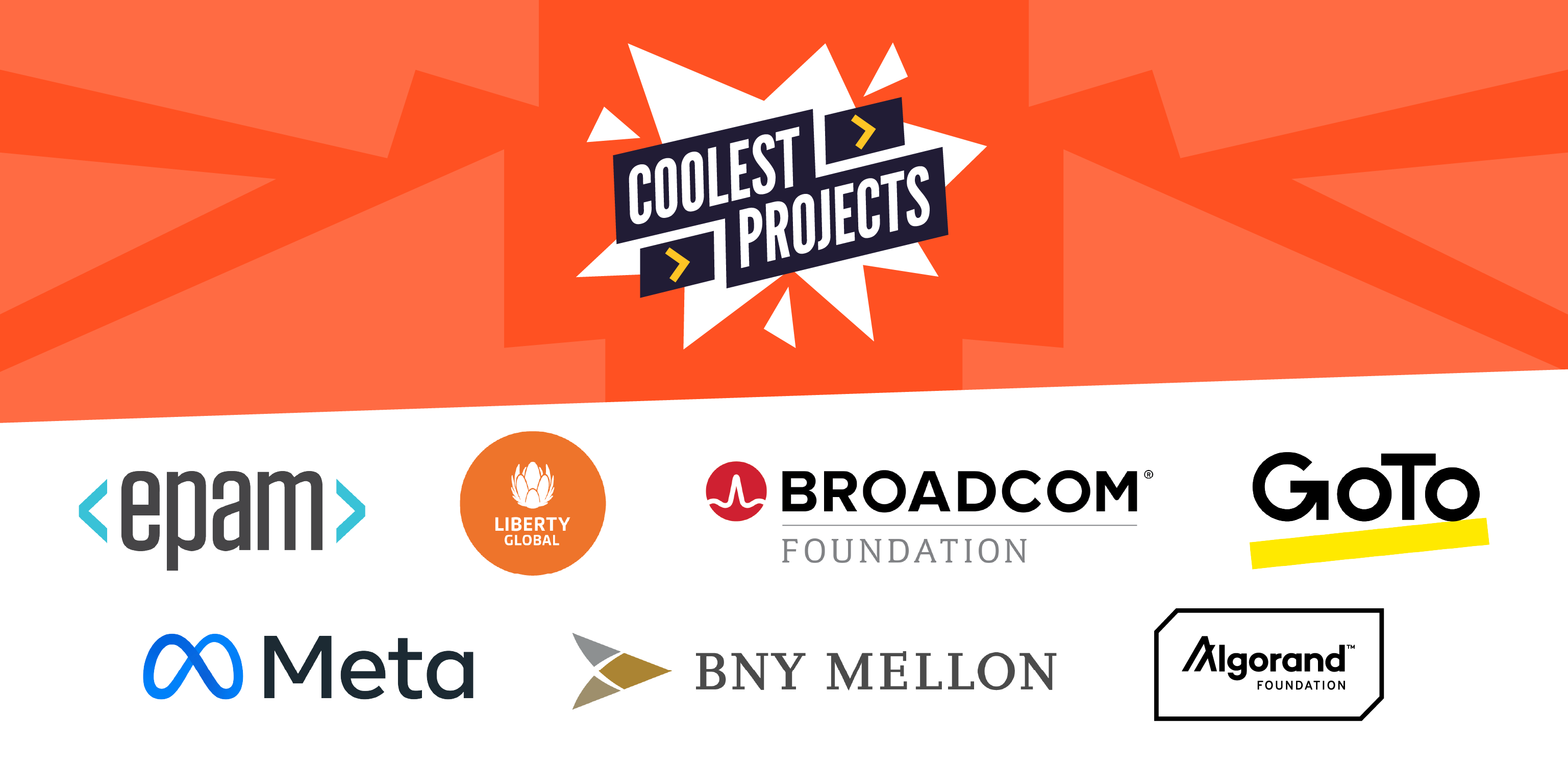 Coolest Projects sponsors: EPAM, Liberty Global, Broadcom 成人欧美尽粗二区三区av, GoTo, Meta, BNY Mellon, and Algorand 成人欧美尽粗二区三区av.
