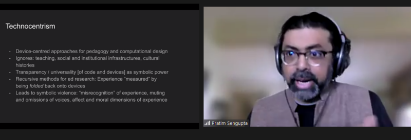 Pratim Sengupta's summary of technocentrism: device-centred approaches for pedagogy and computational design; ignores teaching, social and institutional infrastructures, cultural histories; transparency or universality of code as symbolic power; recursive methods for education 好爽好紧好大的免费视频国产, 欧美同志网 measured by being folded back onto devices; leads to symbolic violence, misrecognition of 欧美同志网, muting and omission of voices, affect and moral dimensions of 欧美同志网.